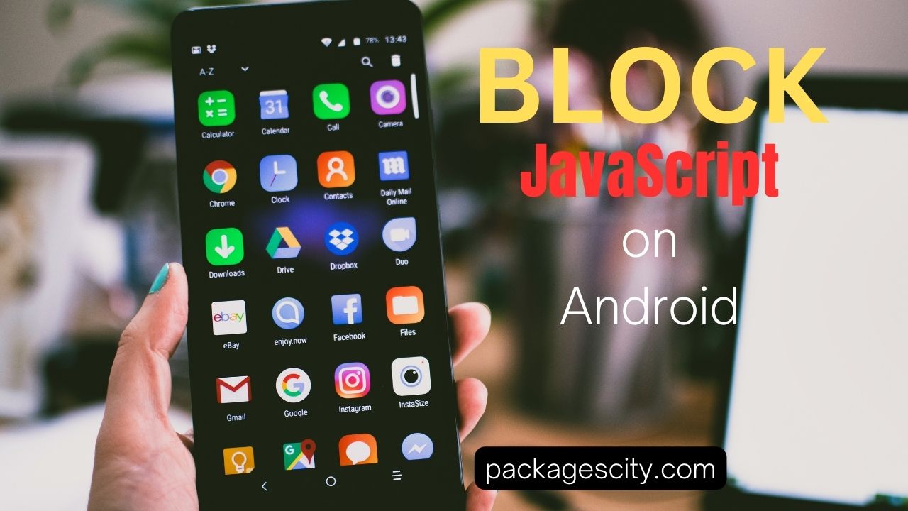 Block JavaScript on Android