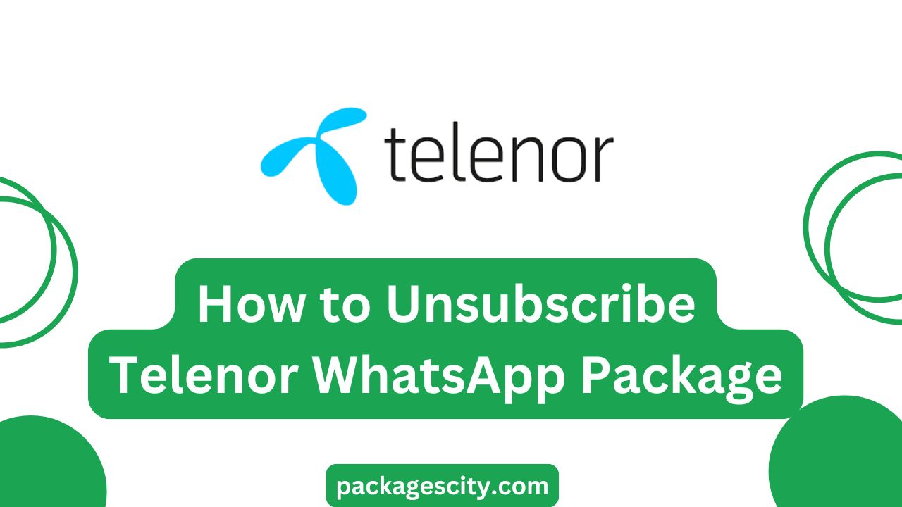 How to Unsubscribe Telenor WhatsApp Package 2024