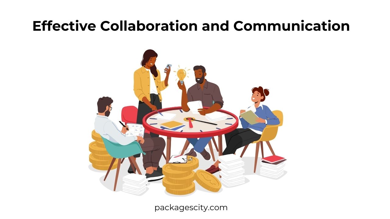 Effective Collaboration and Communication